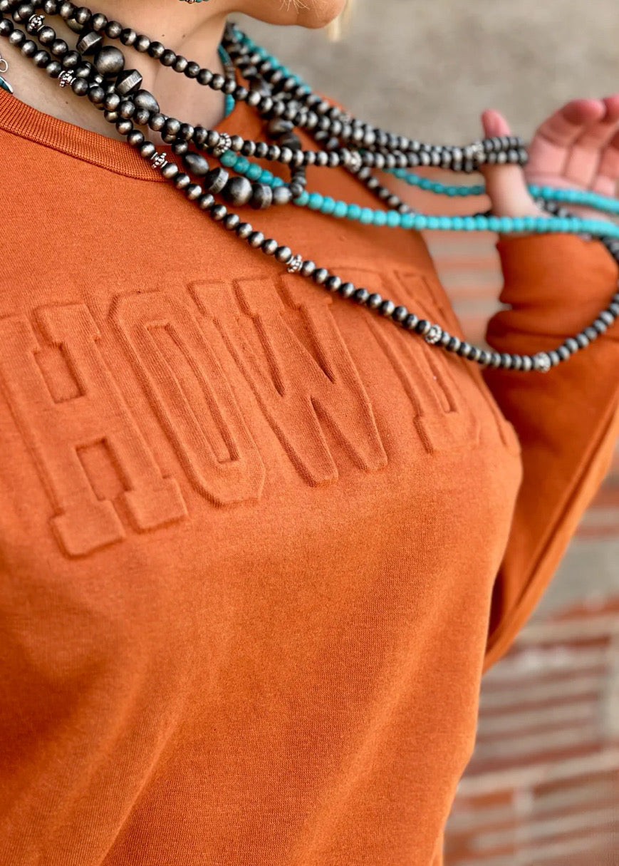 Howdy Embossed Sweatshirt