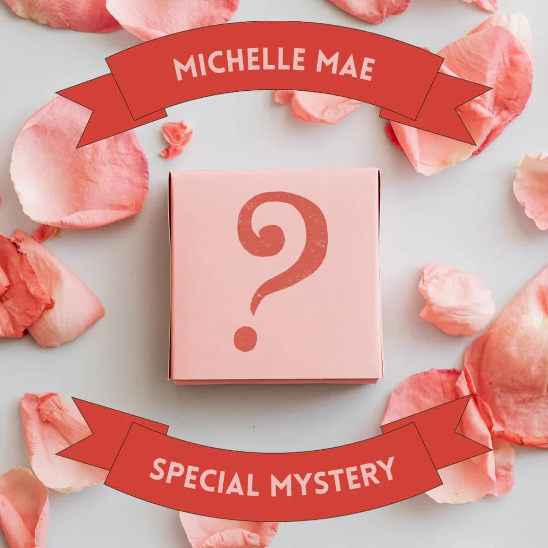 Michelle Mae Mystery Bags!