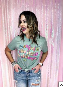 Enjoy the Little Things Tee