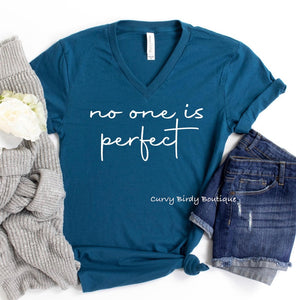 No One Is Perfect T-shirt
